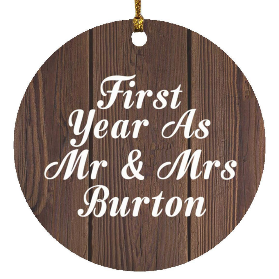 First Year As Mr & Mrs Burton - Circle Ornament D