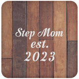 Step Mom Established Est. 2023 - Drink Coaster E
