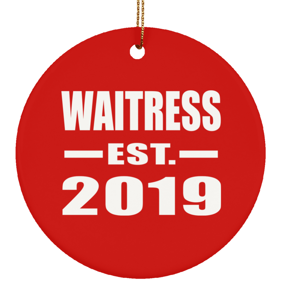 Waitress Established EST. 2019 - Circle Ornament
