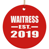 Waitress Established EST. 2019 - Circle Ornament