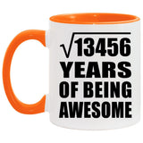 116th Birthday Square Root of 13456 Years of Being Awesome - 11oz Accent Mug Orange