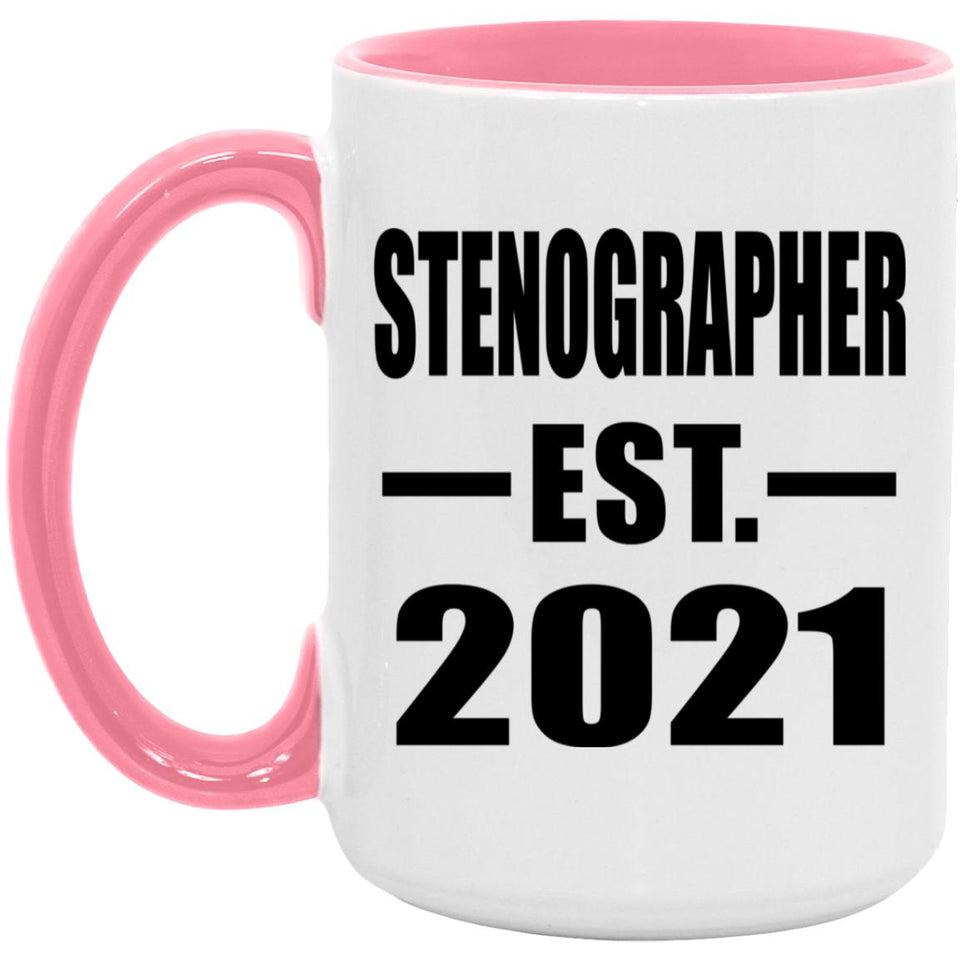 Stenographer Established EST. 2021 - 15oz Accent Mug Pink
