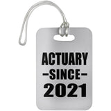 Actuary Since 2021 - Luggage Bag Tag