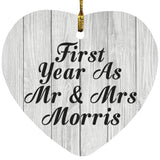 First Year As Mr & Mrs Morris - Heart Ornament F