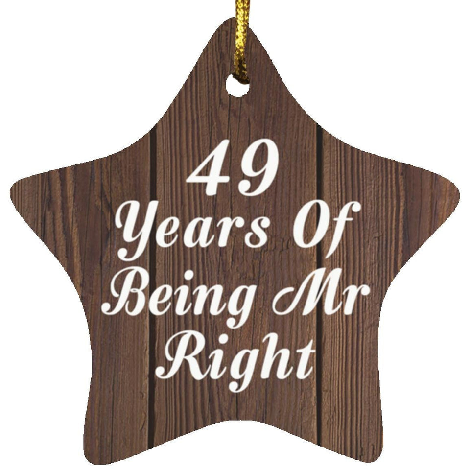 49th Anniversary 49 Years Of Being Mr Right - Star Ornament D