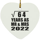 8th Anniversary Square Root of 64 Years As Mr & Mrs 2022 - Heart Ornament