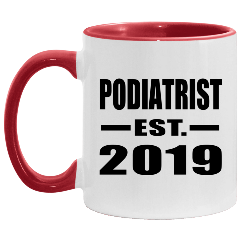 Podiatrist Established EST. 2019 - 11oz Accent Mug Red