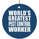 World's Greatest Pest Control Worker - Circle Ornament