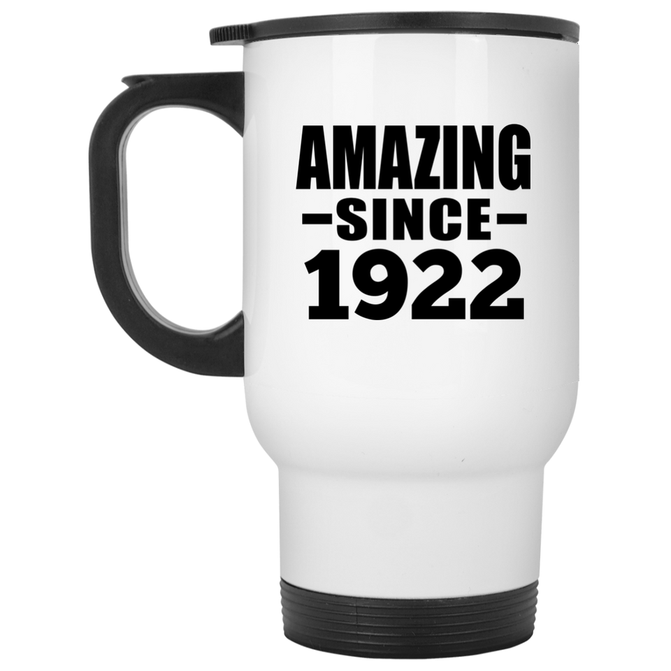 102nd Birthday Amazing Since 1922 - White Travel Mug