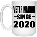 Veterinarian Since 2020 - 15oz Coffee Mug