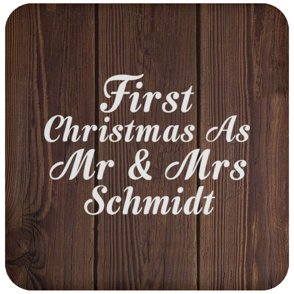 First Christmas As Mr & Mrs Schmidt - Drink Coaster D