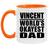 Vincent World's Okayest Dad - 11oz Accent Mug Orange
