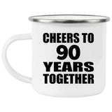 90th Anniversary Cheers To 90 Years Together - 12oz Camping Mug
