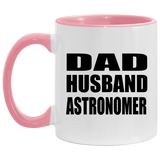 Dad Husband Astronomer - 11oz Accent Mug Pink