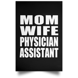 Mom Wife Physician Assistant - Poster Portrait