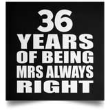 36th Anniversary 36 Years of Being Mrs Always Right - Poster Square