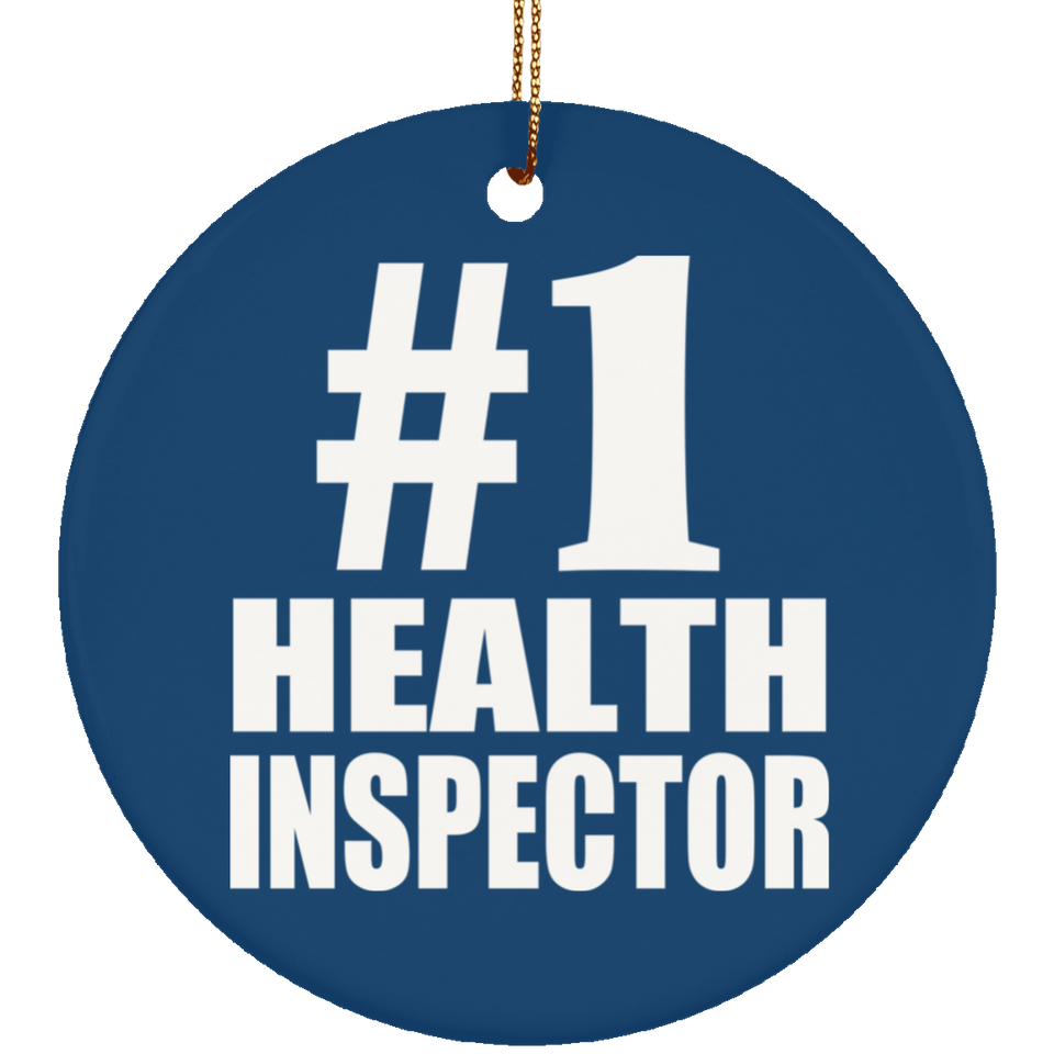 Number One #1 Health Inspector - Circle Ornament