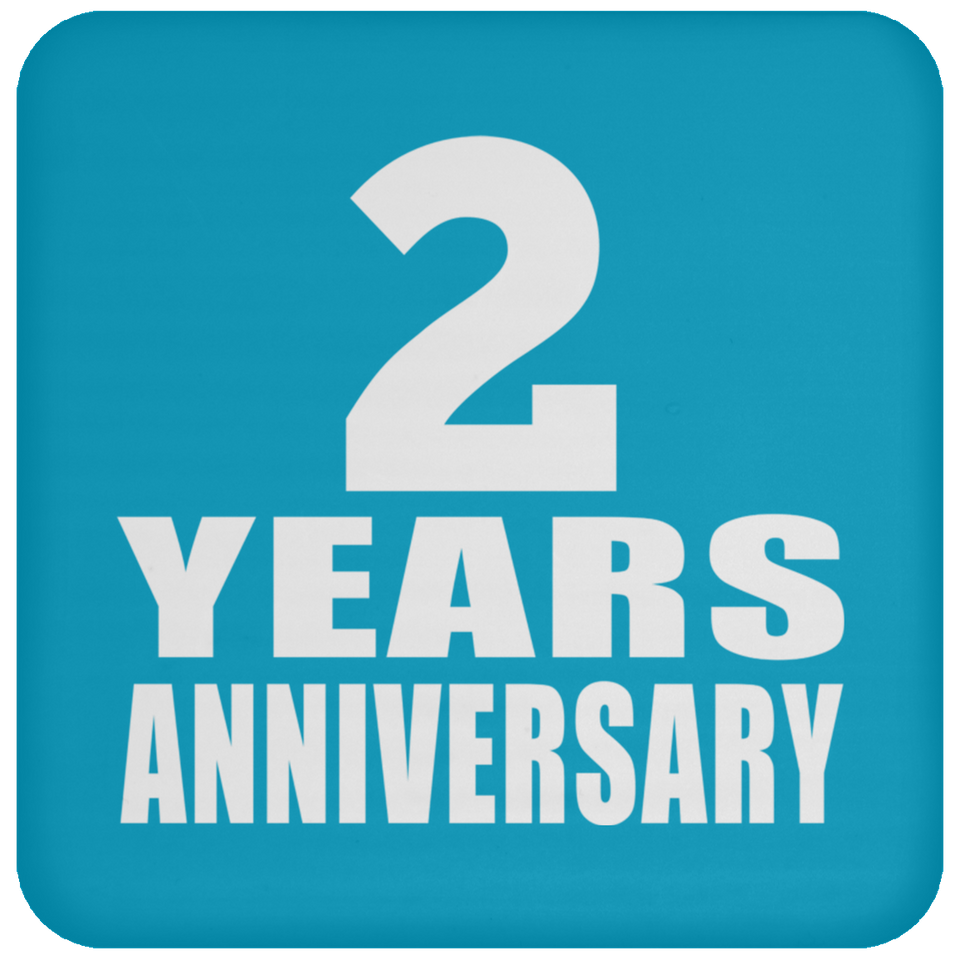2nd Anniversary 2 Years - Drink Coaster