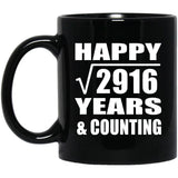 Happy 54th Anniversary Square Root of 2916 Years & Counting - 11oz Coffee Mug Black