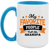 My Favorite People Call Me Grandpa - 15oz Accent Mug Blue