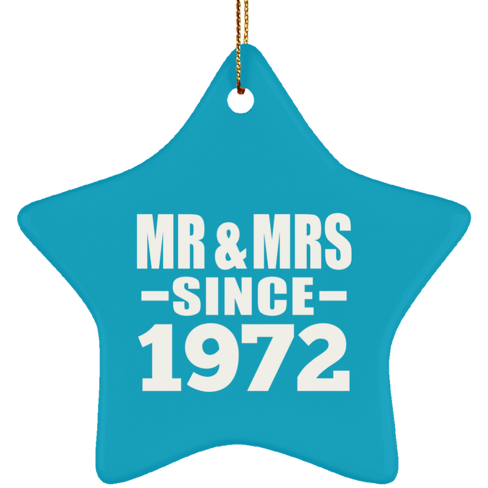 52nd Anniversary Mr & Mrs Since 1972 - Star Ornament