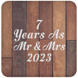7th Anniversary 7 Years As Mr & Mrs 2023 - Drink Coaster E