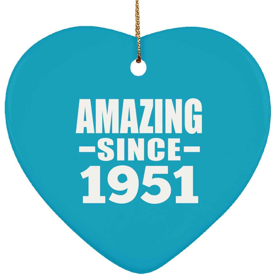 73rd Birthday Amazing Since 1951 - Heart Ornament