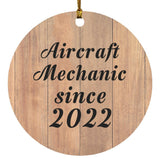 Aircraft Mechanic Since 2022 - Circle Ornament C