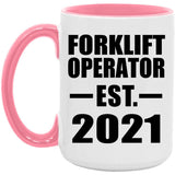 Forklift Operator Established EST. 2021 - 15oz Accent Mug Pink
