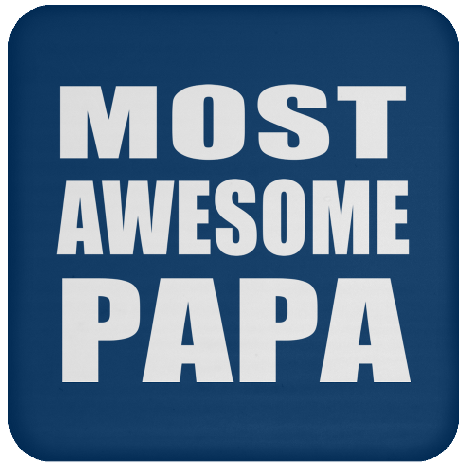 Most Awesome Papa (Grandpa) - Drink Coaster