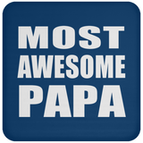 Most Awesome Papa (Grandpa) - Drink Coaster