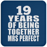 19th Anniversary 19 Years Of Being Mrs Perfect - Drink Coaster