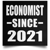 Economist Since 2021 - Poster Square