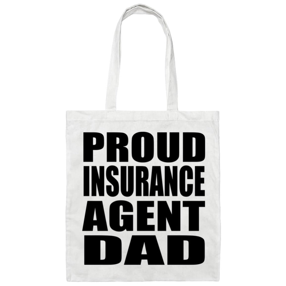 Proud Insurance Agent Dad - Tote Bag White