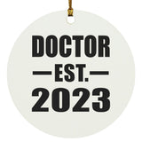 Doctor Established EST. 2023 - Circle Ornament