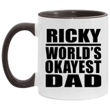 Ricky World's Okayest Dad - 11oz Accent Mug Black