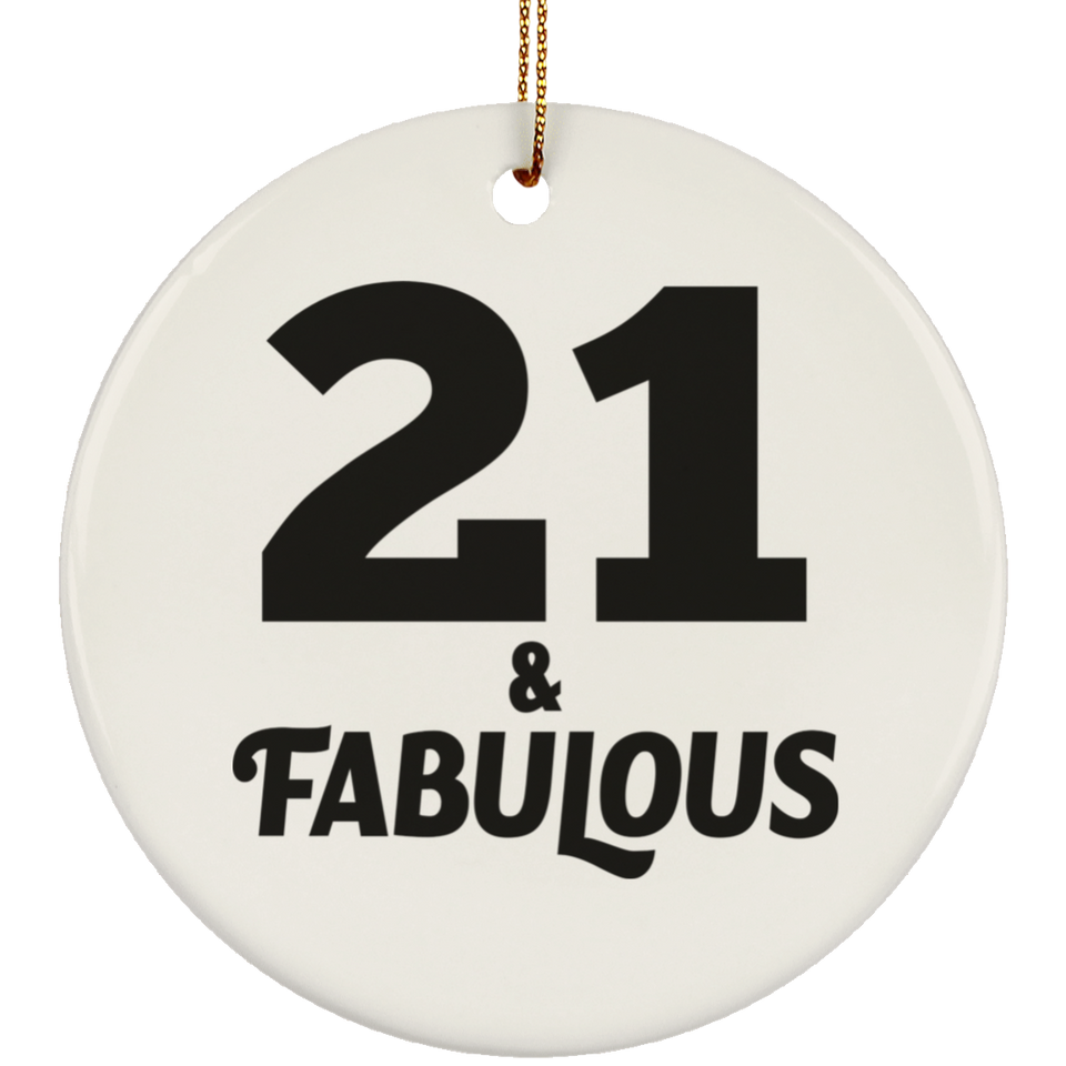 21st Birthday 21 & Fabulous - Circle Ornament