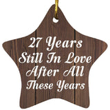27th Anniversary 27 Years Still In Love After These Years - Star Ornament D