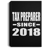 Tax Preparer Since 2018 - Canvas Portrait