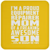 Proud Equipment Repairer Mom Of Awesome Son - Drink Coaster