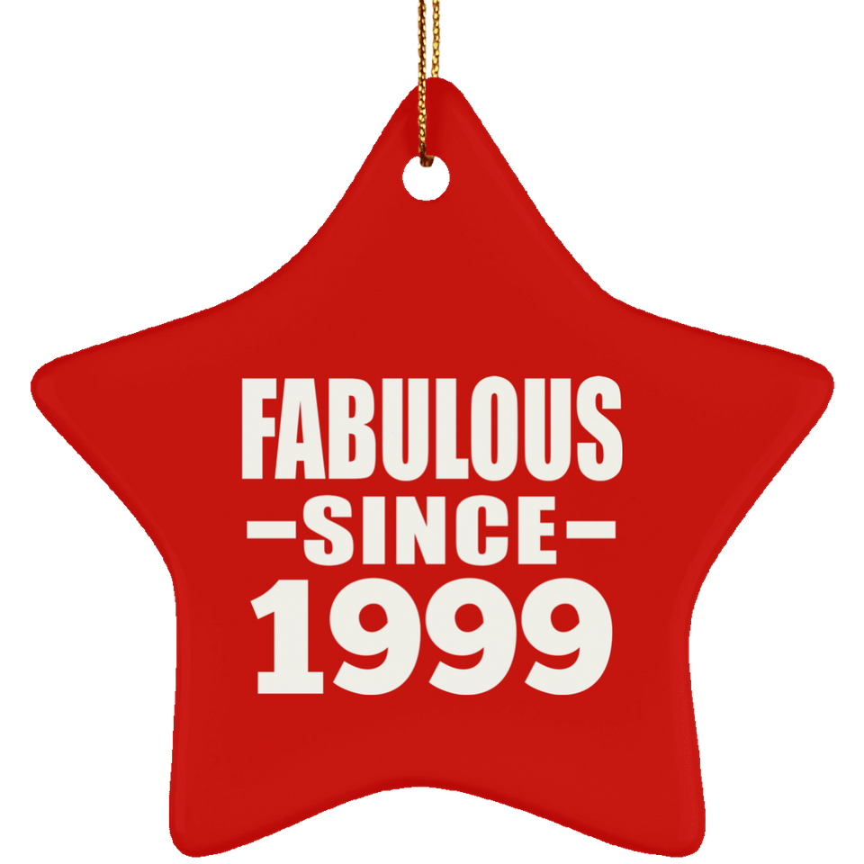 25th Birthday Fabulous Since 1999 - Star Ornament