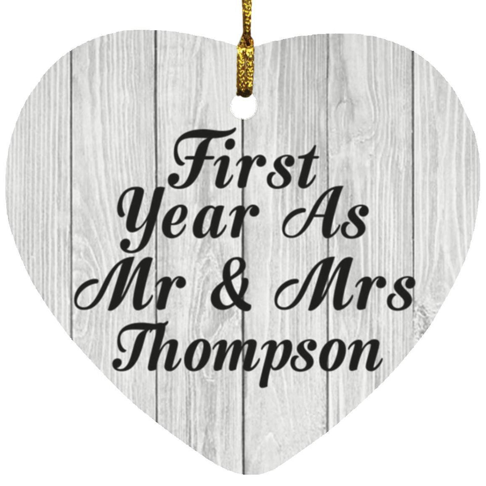 First Year As Mr & Mrs Thompson - Heart Ornament F