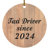 Taxi Driver Since 2024 - Circle Ornament C