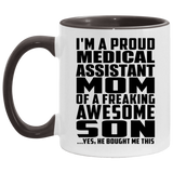 Proud Medical Assistant Mom Of Awesome Son - 11oz Accent Mug Black