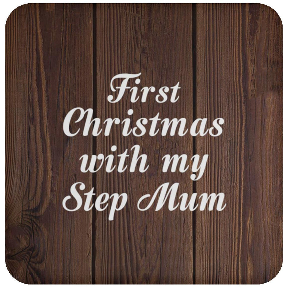 First Christmas With My Step Mum - Drink Coaster D