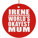 Irene World's Okayest Mum - Circle Ornament