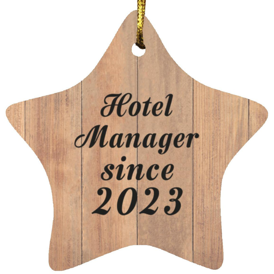 Hotel Manager Since 2023 - Star Ornament C