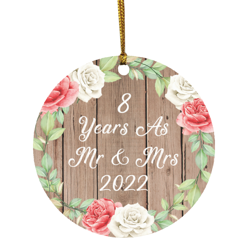 8th Anniversary 8 Years As Mr & Mrs 2022 - Circle Ornament B