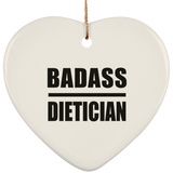 Badass Dietician - Heart Ornament