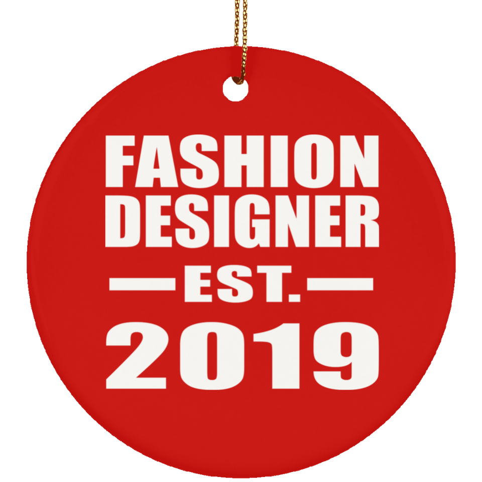 Fashion Designer Established EST. 2019 - Circle Ornament